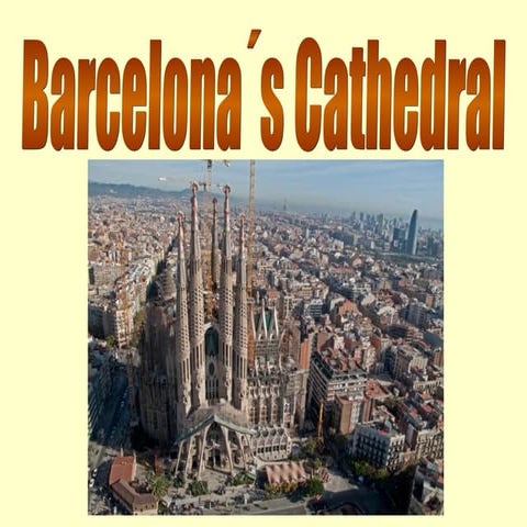 Barcelona´s cathedral | PPT