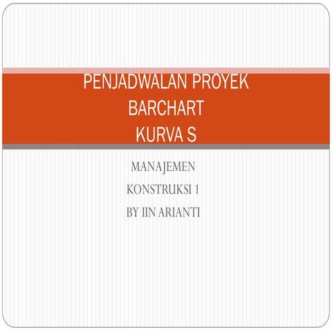 Barchart dan Penjadwalan proyek