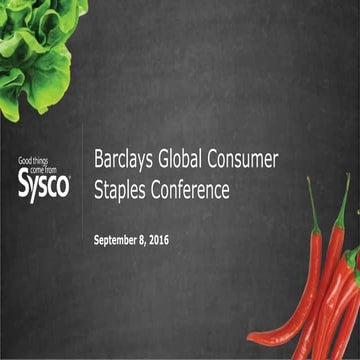 Barclays Global Consumer Staples Conference 2024 Sysco at 2016 Barclays Global Consumer Staples Conference | PPT