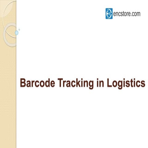 Barcode Tracking in Logistics.pptx