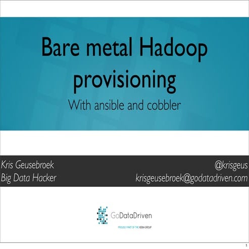 Bare metal Hadoop provisioning