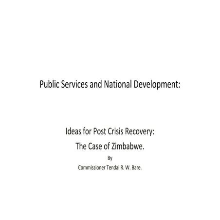 Ideas for Post Crisis Recovery: The Case of Zimbabwe