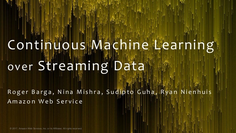 continuous machine learning over streaming data