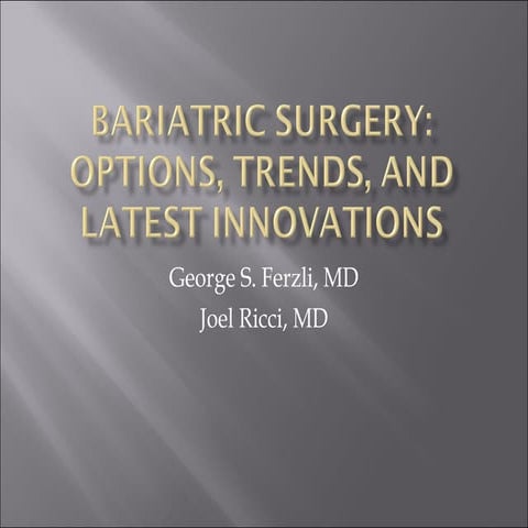 Bariatric Surgery: Options, Trends, and Latest Innovations