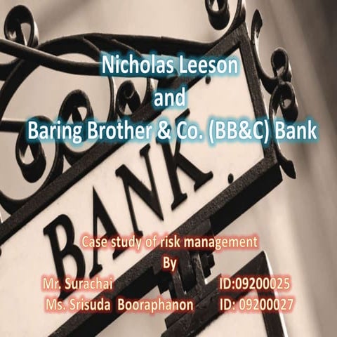 Case study of Baring bank & Nick Leeson