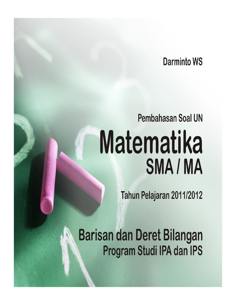 Pembahasan Soal Un 2012 Barisan Dan Deret