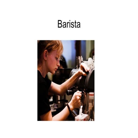 Barista 1