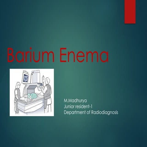 Barium Enema procedure in radiology department | PDF