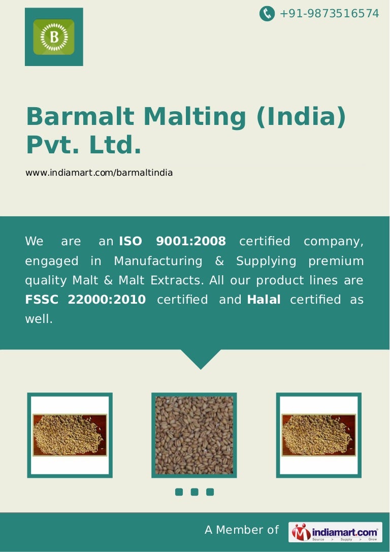 Barmalt Malting (India) Pvt. Ltd., Gurgaon, Barley Malt Barmalt Malting (India) Pvt. Ltd., Gurgaon, Barley Malt