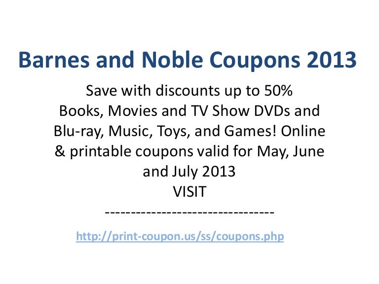 Barnes And Noble Coupons Code May 2013 June 2013 July 2013