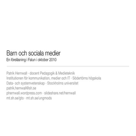 Barn och sociala medier, falun, oktober 2010