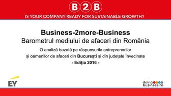 Barometrul "Business 2more Business" Bucuresti 2016