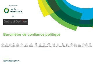 Baromètre de confiance politique - Novembre 2017