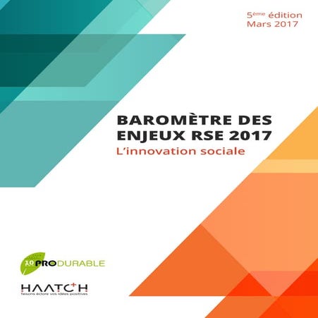 Baromètre des enjeux rse 2017  l'innovation sociale