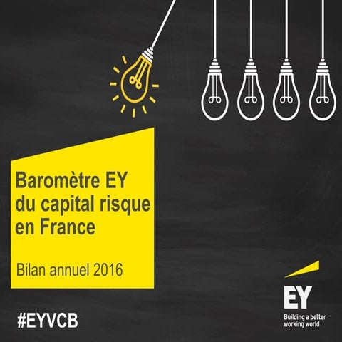 Baromètre EY du capital risque en France - Bilan annuel 2016