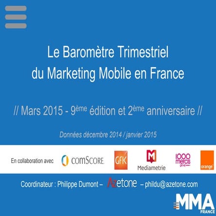 Le Baromètre Trimestriel du Marketing Mobile en France, Mars 2015 - Mobile Ma...