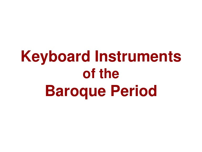 Baroque Keyboard Instruments