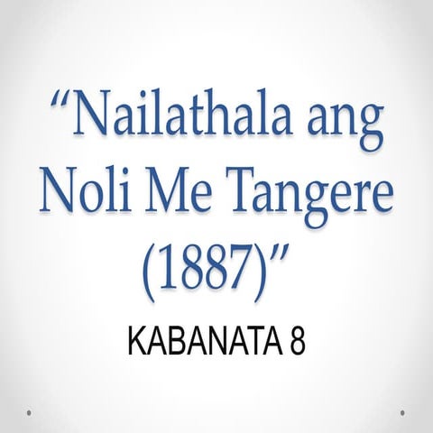 RIZAL - Noli Me Tangere