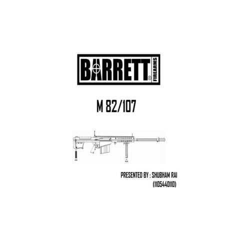 Barrett M107 .50 CAL SNIPER RIFLE