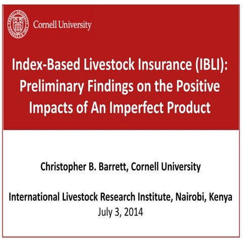 Index-Based Livestock Insurance (IBLI): Preliminary findings on the positive ...