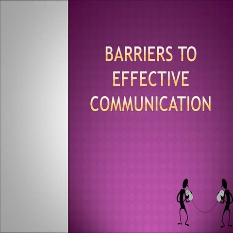 Barriears to communication