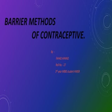 Barrier methods of contraceptive