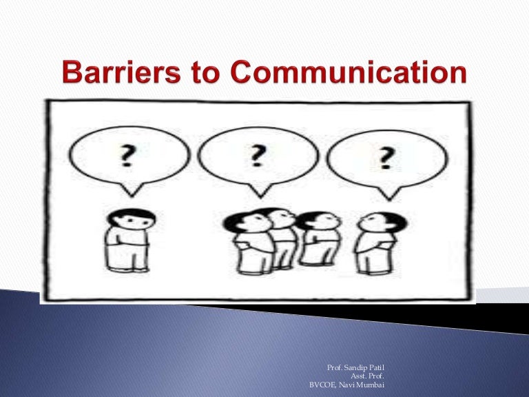 Barriers to Communication