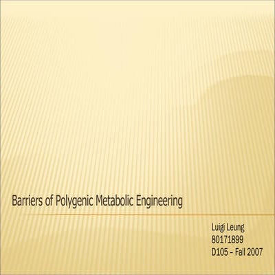 Barriers Of Polygenic Metabolic Engineering