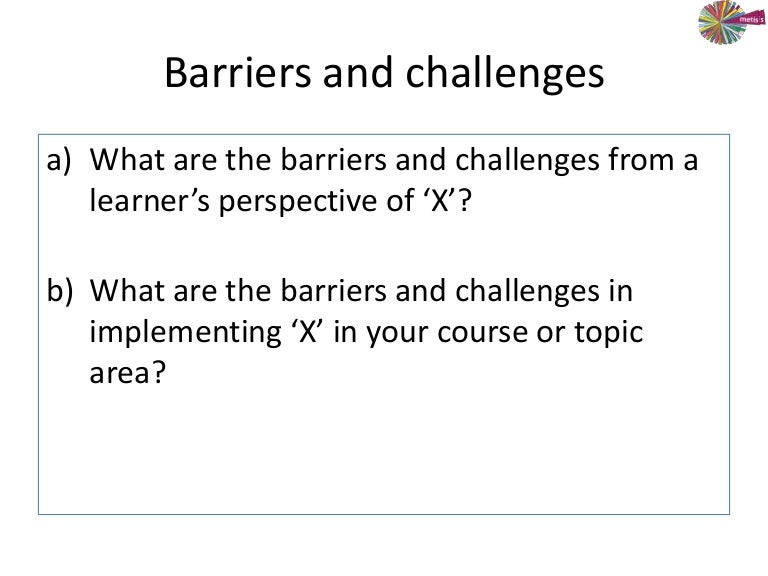 Barriers and challenges