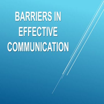 Barriers in communication