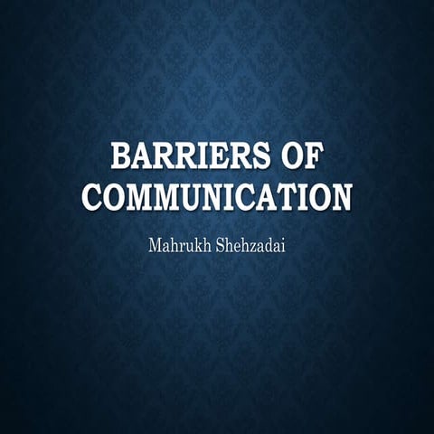 Barriers of communication