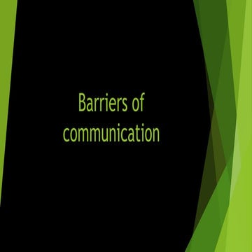 Barriers of Communication by Rayees Ahmad Ganaie (Research Scholar at D.A.V.V INDORE MP,INDIA