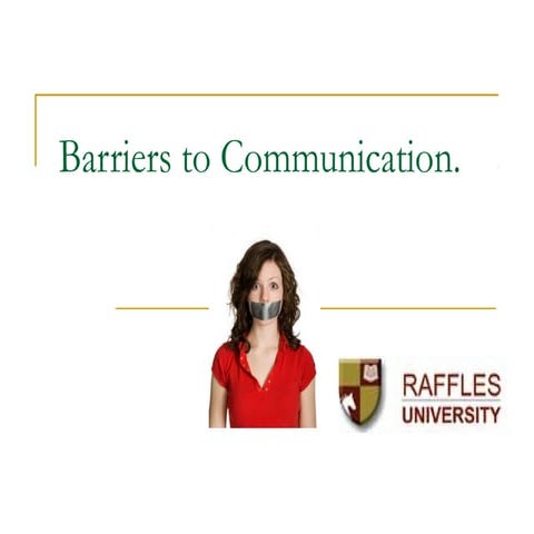 Barriers to communication