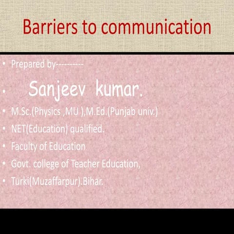 Barriers to effective communication ppt.