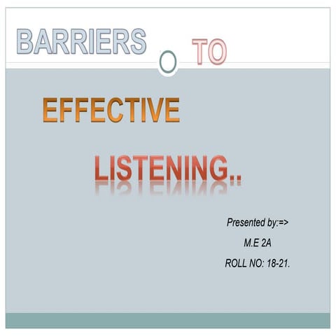 Barriers to effective listening.