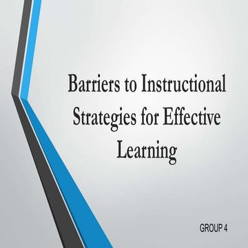 Barriers to Instructional Strategies for Effective Learning