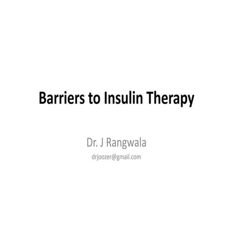 Barriers to insulin therapy