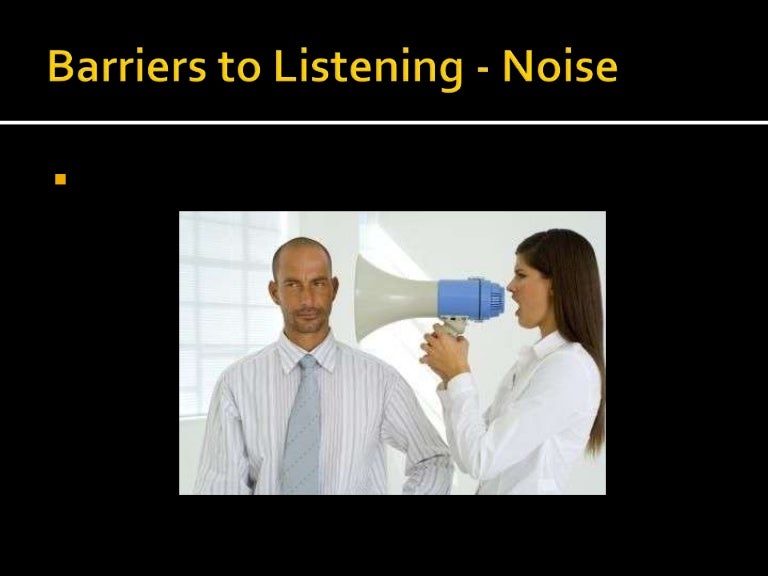 barriers to listening