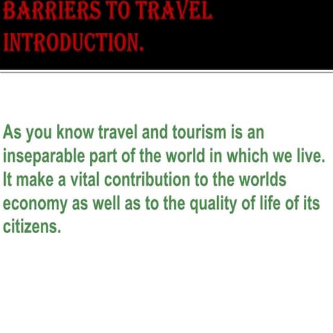 Barriers to travel