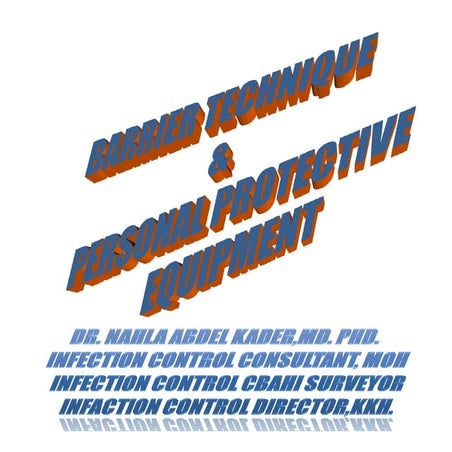 Barrier technique personal protective equipment [compatibility mode]