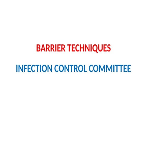 barrier techniques ## Evolution of the Barrier Technique | PPTX