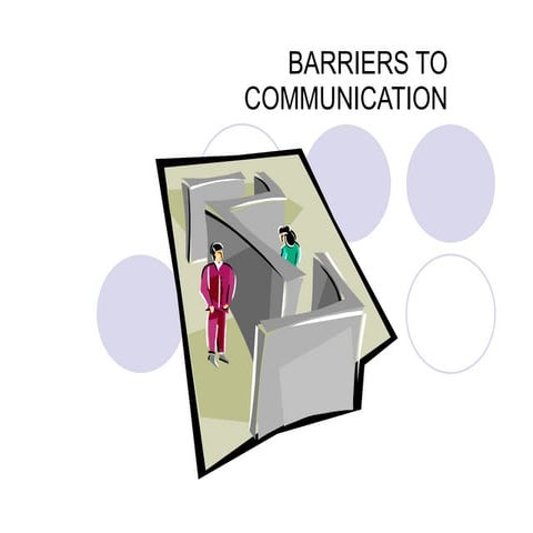 Barrier to communication