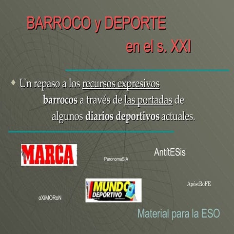 Barroco y deporte en el siglo XXI