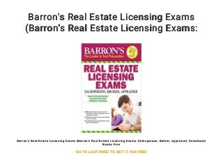 Barron's Real Estate Licensing Exams (Barron's Real Estate Licensing Exams: Salesperson. Broker. Appraiser) Downloads Books Free