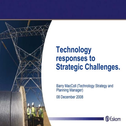 Technology Responses to Strategic Challenges