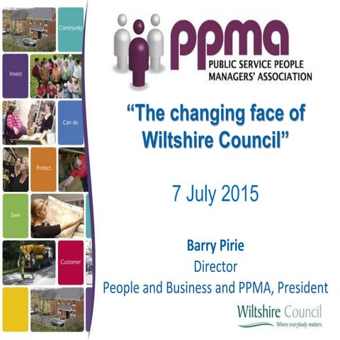 Barry Pirie - “The changing face of Wiltshire Council”