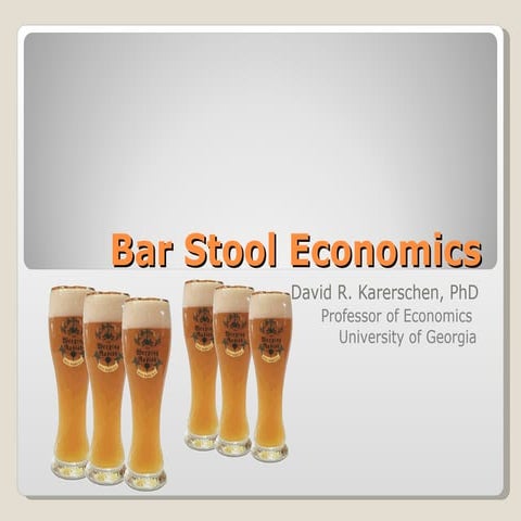 Bar Stool Economics