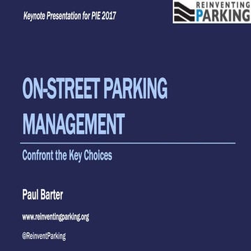 On-Street Parking Management: Confront the Key Choices