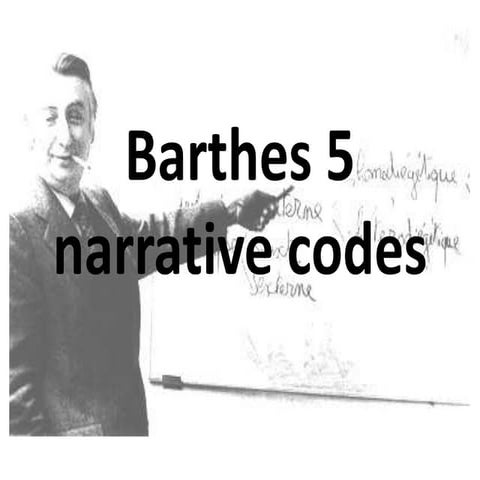 Barthes 5 narrative codes