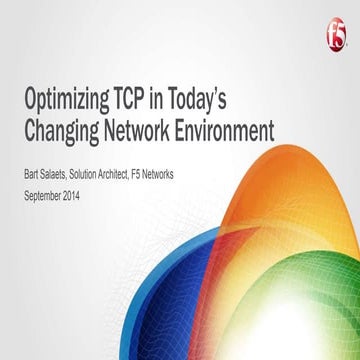PLNOG 13: Bart Salaets: Optimising TCP in today’s changing network environment